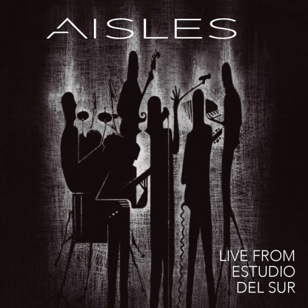 Aisles – Live from Estudio del Sur CD