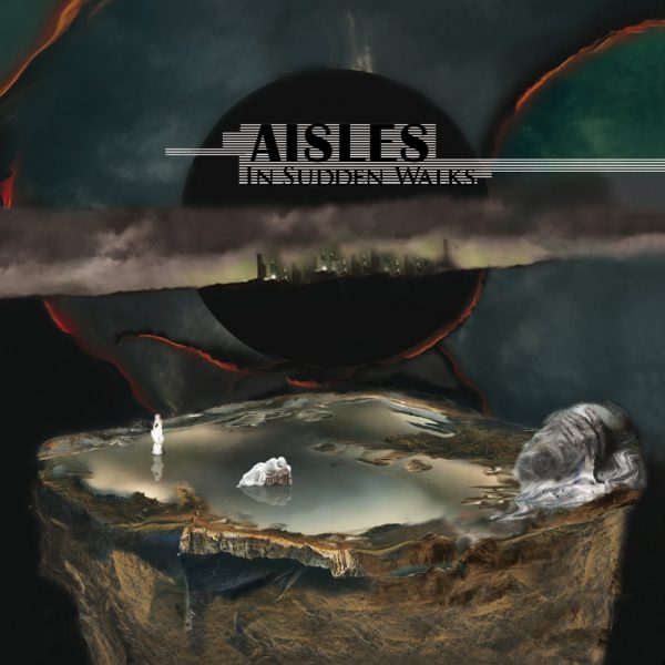 Aisles – In Sudden Walks CD